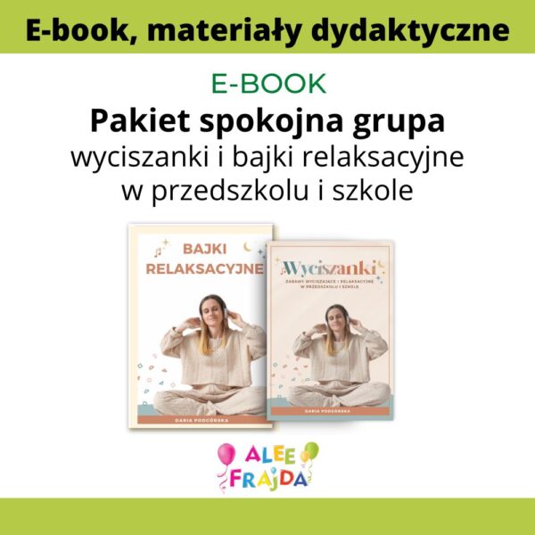 Pakiet spokojna grupa - wyciszanki i bajki relaksacyjne (CA)