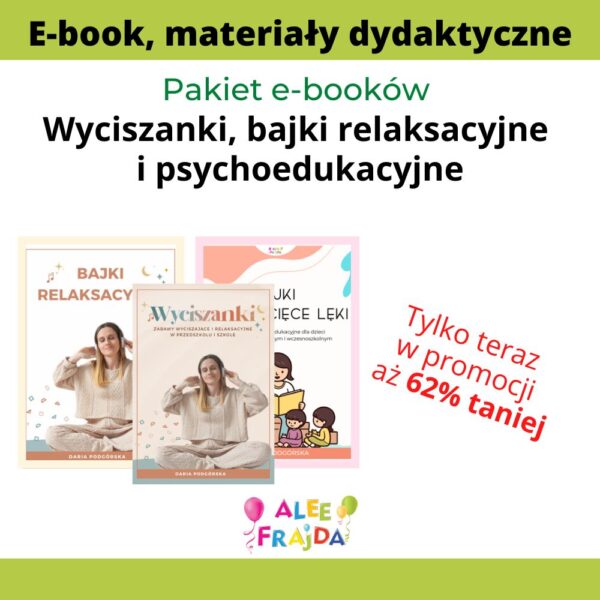 Pakiet e-booków: Bajki relaksacyjne, psychoedukacyjne i zabawy wyciszające (SE)